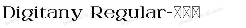 Digitany Regular字体转换